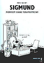 Sigmund. Pierwszy seans terapeutyczny - Peter Wit