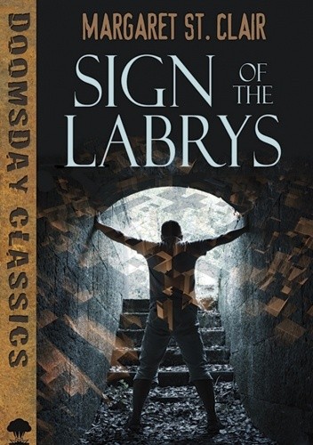 Sign of the Labrys - Margaret St. Clair