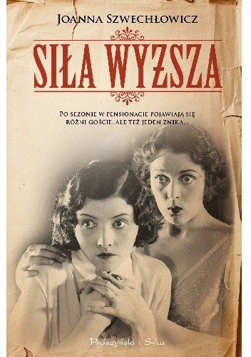 Siła wyższa - Joanna Szwechłowicz