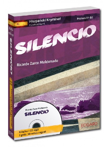 Silencio. Hiszpański kryminał z ćwiczeniami. Poziom B1-B2 - Ricardo Zarco Maldonado