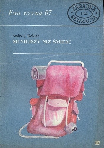 Silniejszy niż śmierć - Andrzej Kakiet