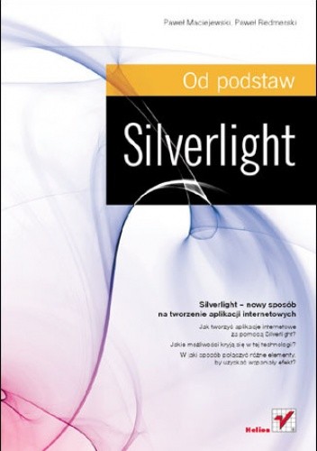 Silverlight. Od podstaw - Maciejewski Paweł