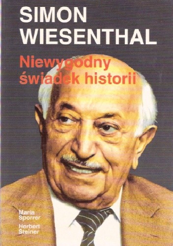 Simon Wiesenthal. Niewygodny świadek historii - Maria Sporrer