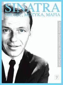Sinatra. Miłość, muzyka, mafia - Anthony Summers