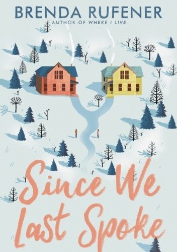 Since We Last Spoke - Brenda Rufener