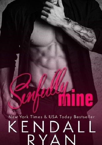 Sinfully Mine - Kendall Ryan