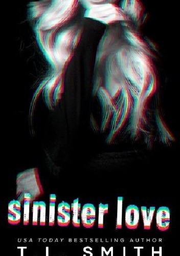 Sinister Love - T.L. Smith