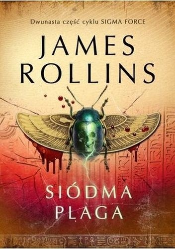 Siódma Plaga - James Rollins