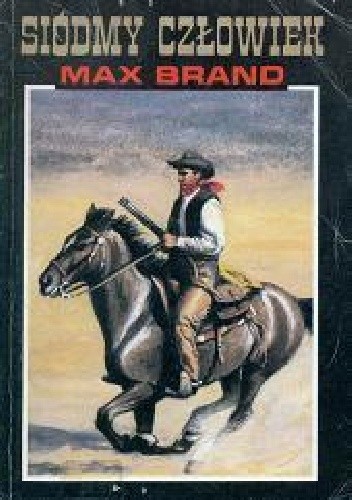 Siódmy człowiek - Max Brand