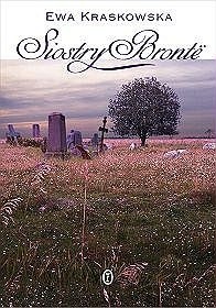 Siostry Brontë - Ewa Kraskowska
