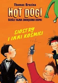 Siostry i inni kosmici - Thomas Brezina