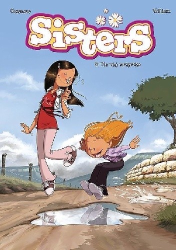 Sisters #8: Dla niej wszystko - Christophe Cazenove