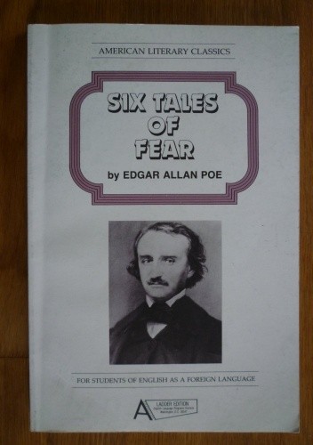 Six tales of fear by Edgar Allan Poe - Edgar Allan Poe