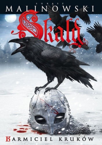 Skald tom 1 Karmiciel kruków - Łukasz Malinowski