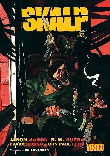 Skalp: Tom drugi - Jason Aaron