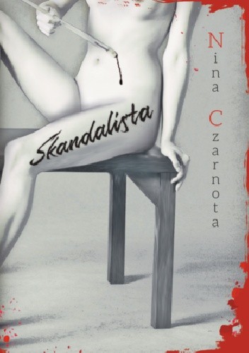 Skandalista - Nina Czarnota