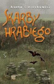 Skarby hrabiego - Aneta Cierechowicz