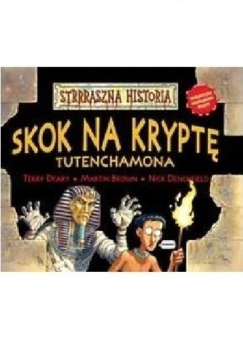 Skok na kryptę Tutenchamona - Terry Deary