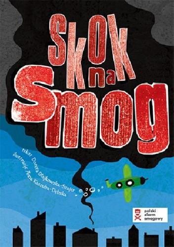 Skok na SMOG - Anna Kaszuba-Dębska