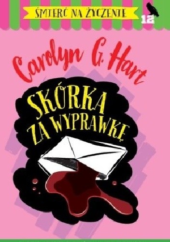 Skórka za wyprawkę - Carolyn G. Hart