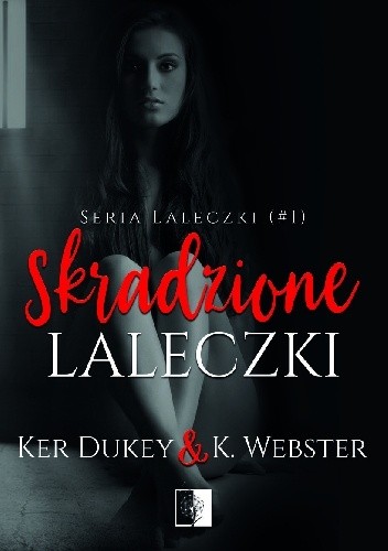 Skradzione laleczki - Ker Dukey