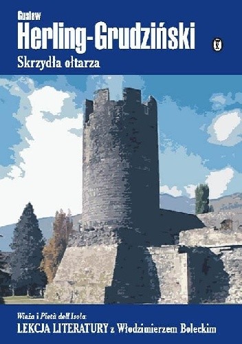 Skrzydła ołtarza - Gustaw Herling-Grudziński