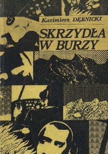 Skrzydła w burzy - Kazimierz Dębnicki