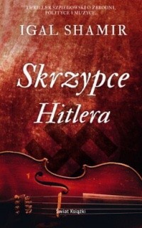 Skrzypce Hitlera - Igal Shamir