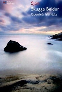Skugga Baldur. Opowieść islandzka - Sigurjón Birgir Sigurðsson (Sjón)