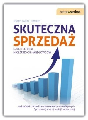 Skuteczna sprzedaż czyli techniki najlepszych handlowców - Jeremy Cassell