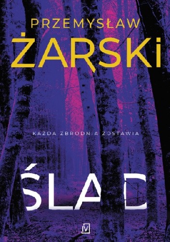 Ślad - Przemysław Żarski