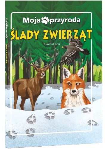 Ślady zwierząt - Anna Paszkiewicz