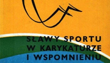 Sławy sportu w karykaturze i wspomnieniu - Bohdan Tomaszewski