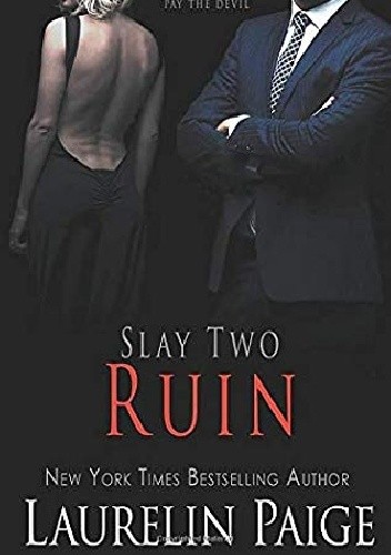 Slay Two: Ruin - Laurelin Paige