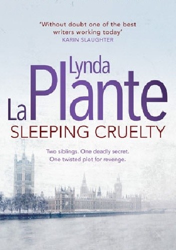 Sleeping cruelty - Lynda La Plante