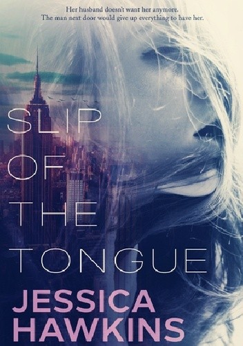 Slip of the Tongue - Jessica Hawkins