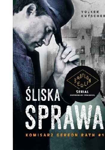 Śliska sprawa - Volker Kutscher
