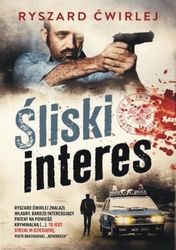 Śliski interes - Ryszard Ćwirlej