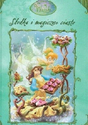 Słodka i magiczne ciasto - Gail Herman