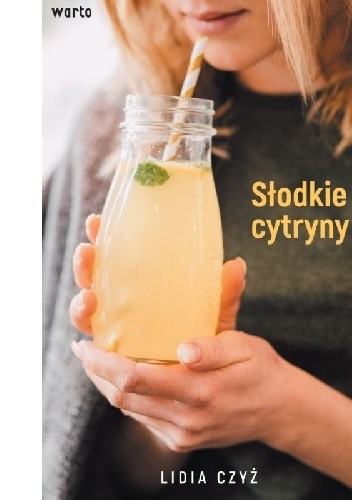 Słodkie cytryny - Lidia Czyż