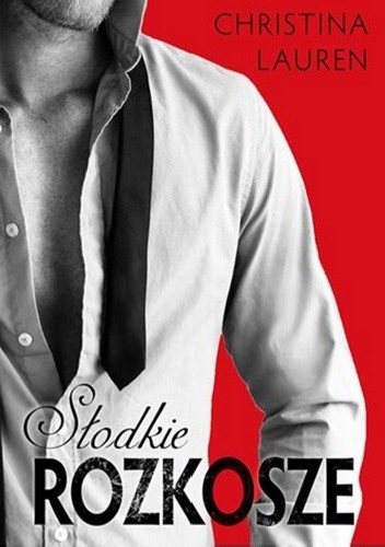 Słodkie rozkosze - Christina Lauren