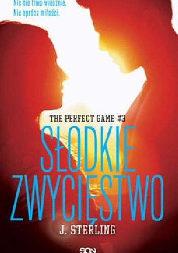 Słodkie zwycięstwo - J. Sterling
