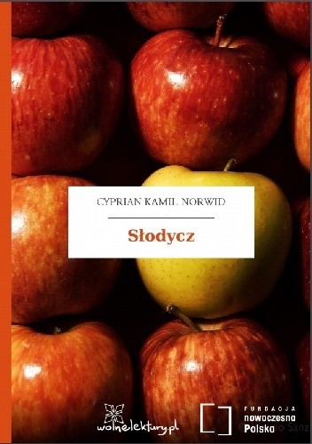 Słodycz - Cyprian Kamil Norwid