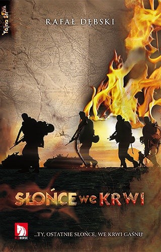 Słońce we krwi - Rafał Dębski