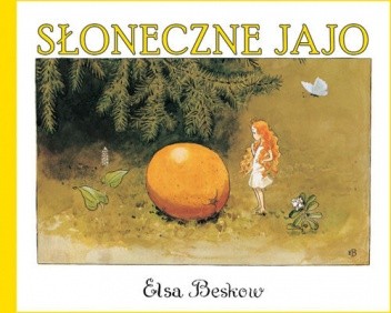Słoneczne jajo - Elsa Beskow