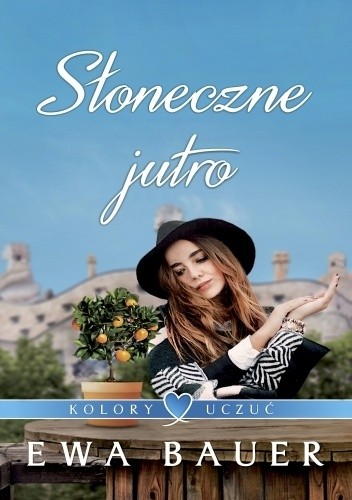 Słoneczne jutro - Ewa Bauer