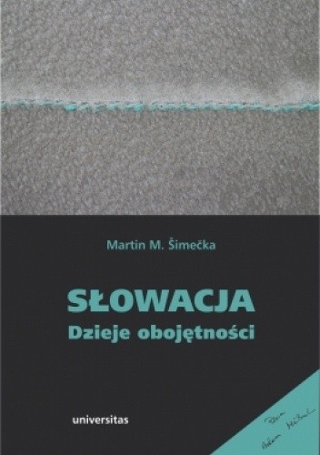 Słowacja. Dzieje obojętności - Martin M. Šimečka
