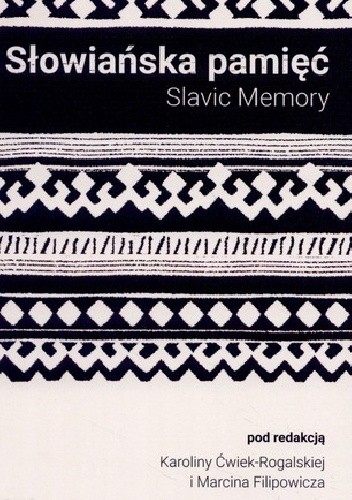 Słowiańska pamięć - Marcin Filipowicz