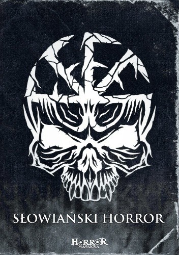 Słowiański horror - Tomasz Siwiec