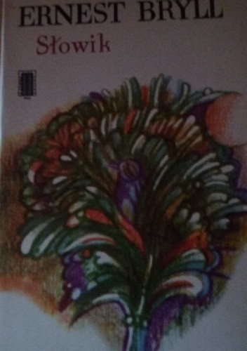 Słowik - Ernest Bryll